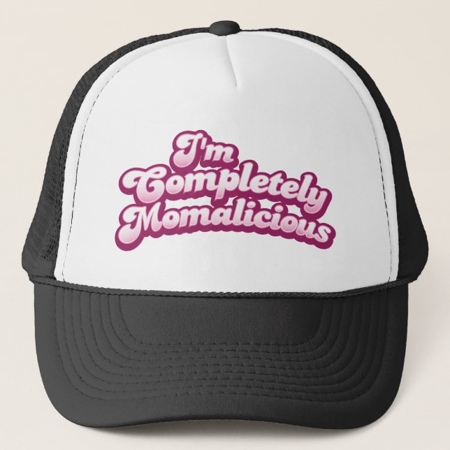 Boné Eu sou completamente momalicious! (Frente)