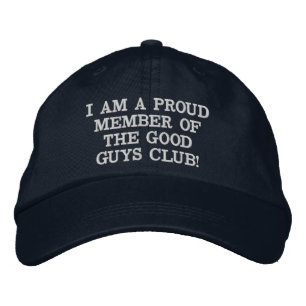 BONÉ EU SOU UM MEMBRO ORGULHOSO DO BOM CLUBE DE CARAS!