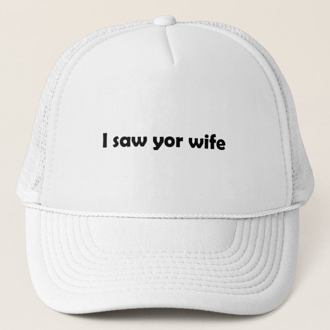 Boné Eu vi sua esposa (Frente)