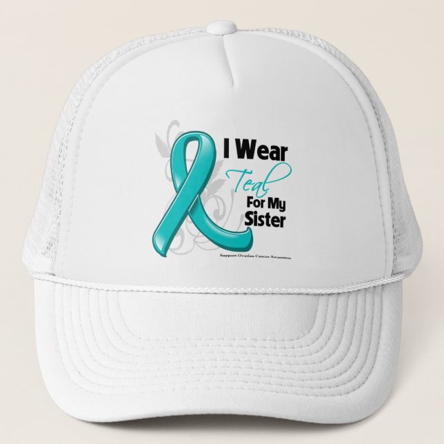 Boné Eu Visto Teal Para Minha Irmã - Câncer de ovário (Frente)