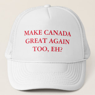 Boné Faça o excelente de Canadá outra vez também, Eh