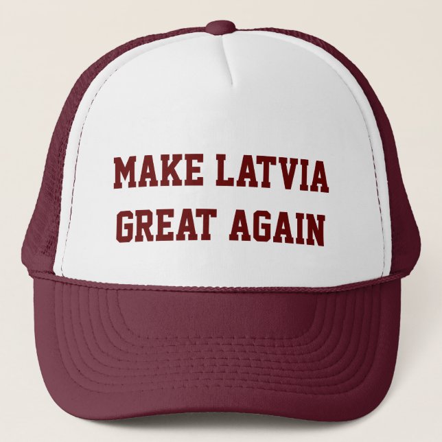 Boné Faça o excelente de Latvia outra vez (Frente)