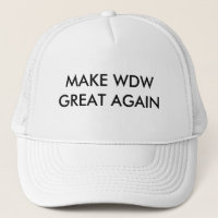 FAÇA O EXCELENTE WDW NOVAMENTE DA CLASSE HAT