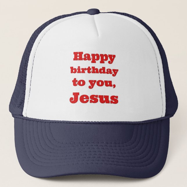 Boné Feliz aniversário, Jesus, presente de Natal (Frente)