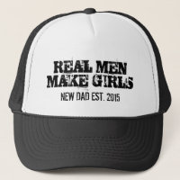 Homens de verdade fazem chapéus de caminhoneiro pa