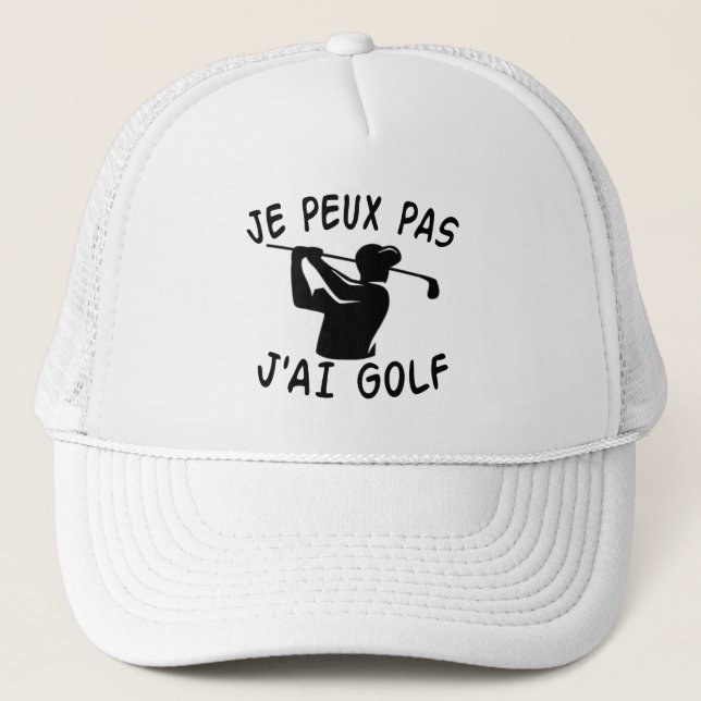 Boné Je Peux Pas J'ai Golf - Golfe Engraçado (Frente)