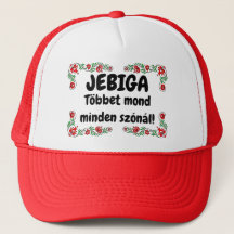 JEBIGA Többet mond minden szónál!