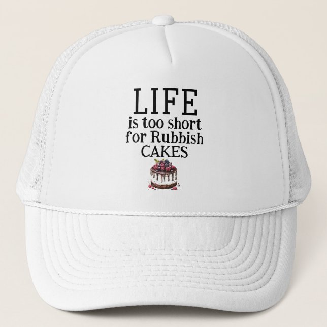 Boné LIFE Is Too Short Trucker Hat (Frente)