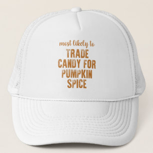 Boné Mais Propenso a Trocar Doces por Pumpkin Spice  