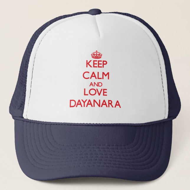 Boné Mantenha a calma e ame Dayanara (Frente)