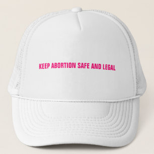 Boné Mantenha o aborto seguro e branco rosa-rosa legal