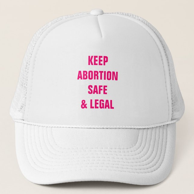 Boné Mantenha o aborto seguro e o texto rosa-quente leg (Frente)