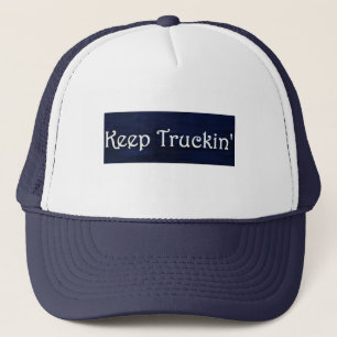 Boné Mantenha o chapéu de Truckin para camionistas