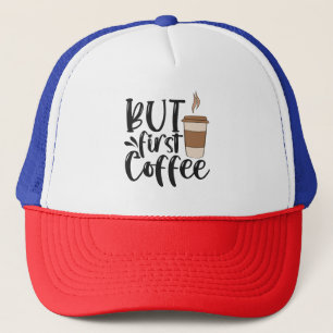 Boné Mas Café Primeiro Engraçado, Viciado Em Coffeine D