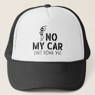 Boné Meu carro não é feito, ainda é engraçado.