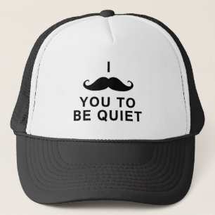 Boné Mim bigode você a ser quieto