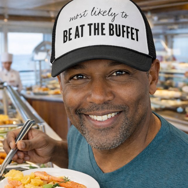Boné Most Likely To BE AT THE BUFFET Funny Cruise (Funny Cruise Hat for the Buffet Lover)