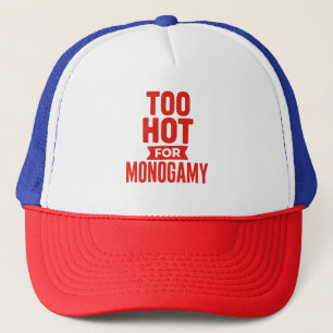 Boné Muito quente para camisa de monogamia, orgulho de