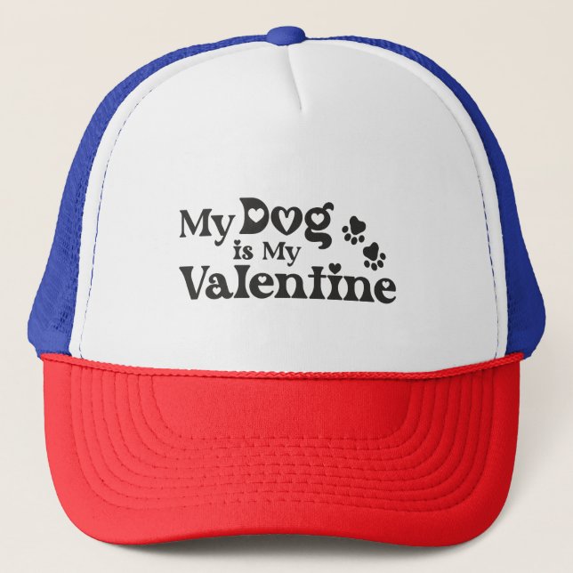 Boné My Dog is My Valentine - Funny Pet Lover Hearts &  (Frente)