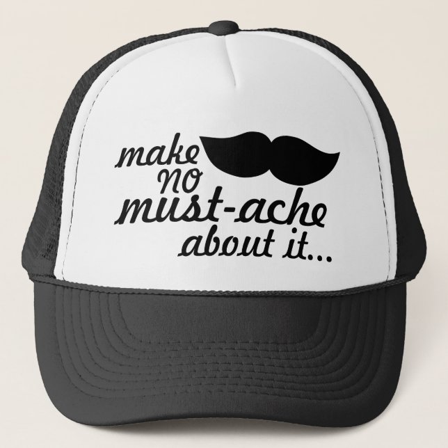 Boné Não faça nenhum bigode sobre ele (Frente)