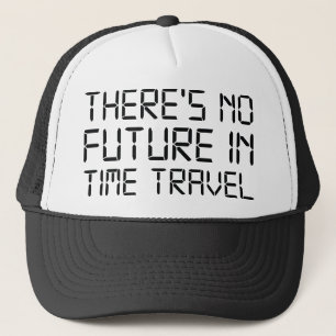 Boné Não há futuro no Viagem do tempo