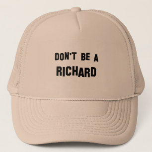 Boné Não seja um Richard
