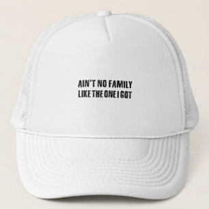 Boné Não tenho família como a que tenho