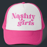 Boné Nashville Nashty Girls Bachelorette Weekend<br><div class="desc">Nashville Nashty Girls Bachelorette Weekend Trucker Hat</div>