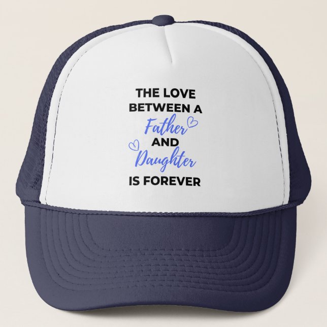 Boné O Amor Entre Um Pai E A Filha É... (Frente)
