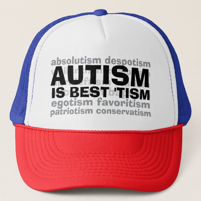 Boné O AUTISM É O MELHOR "TISM Trucker Hat" (Frente)
