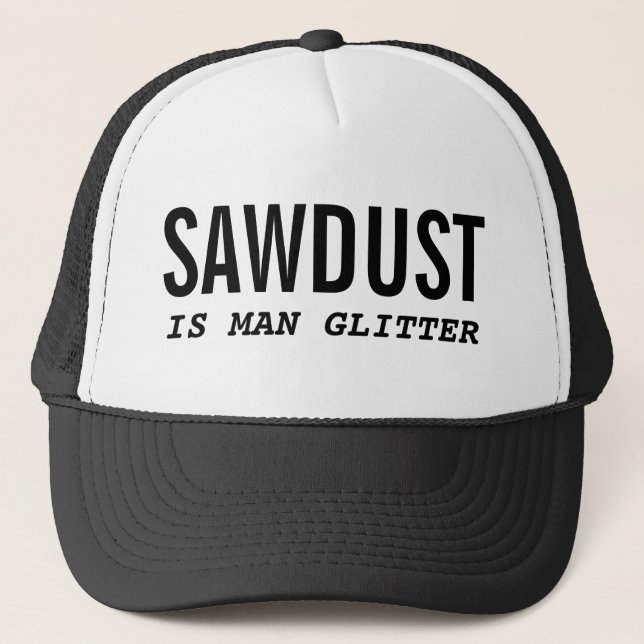 Boné O Funny SAWDUST É O HOMEM GLITTER (Frente)