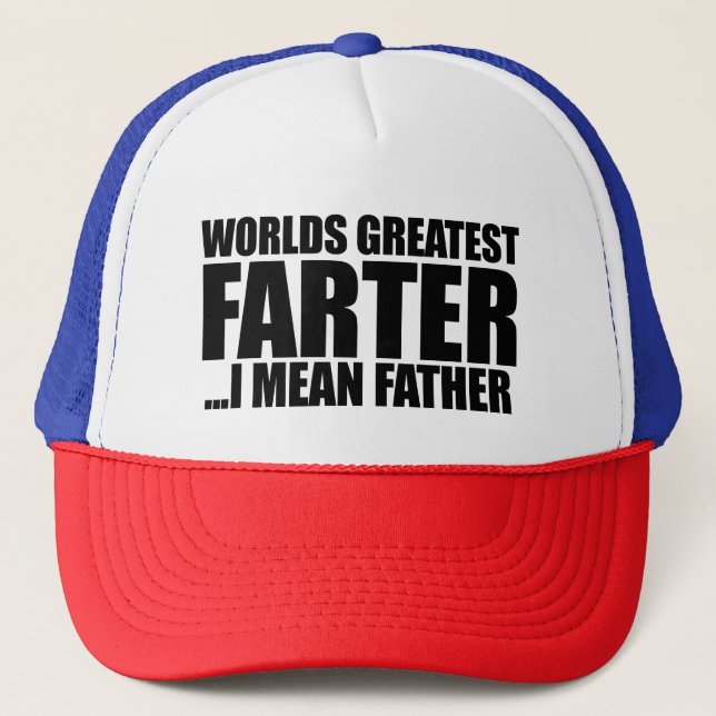 Boné O maior Farter do mundo, quero dizer o pai (Frente)
