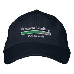 Boné O sarcasmo que carrega por favor espera