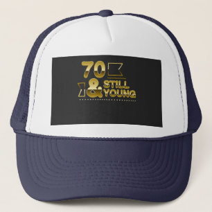 Boné Ouro 70 e citação de 70 aniversário ainda jovem