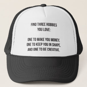 Boné Palavras Motivacionais - Encontre Três Hobbies Que