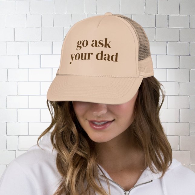 Boné Para a Mamãe - Pergunte ao Seu Pai (Fun mother's day gift for mom)