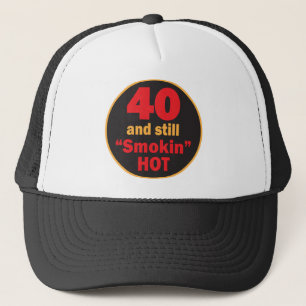 Boné Quarenta e ainda fumando quente  aniversário de 4
