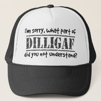 Boné Que parte de DILLIGAF você não compreendeu?