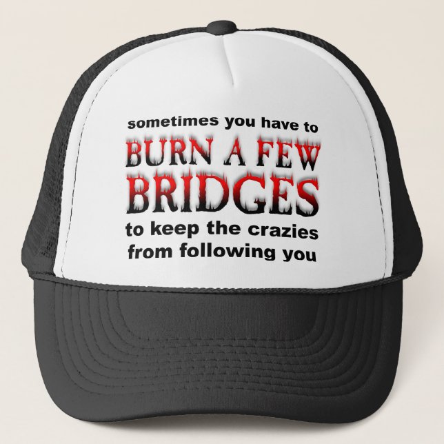 Boné Queimar Algumas Pontes Gorro Com Chapéu Engraçado (Frente)