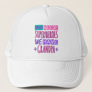 Boné Quem precisa de super heróis nós temos avô