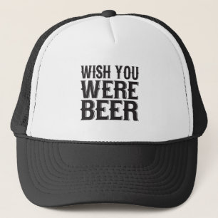 Boné Queria que fosse cerveja.
