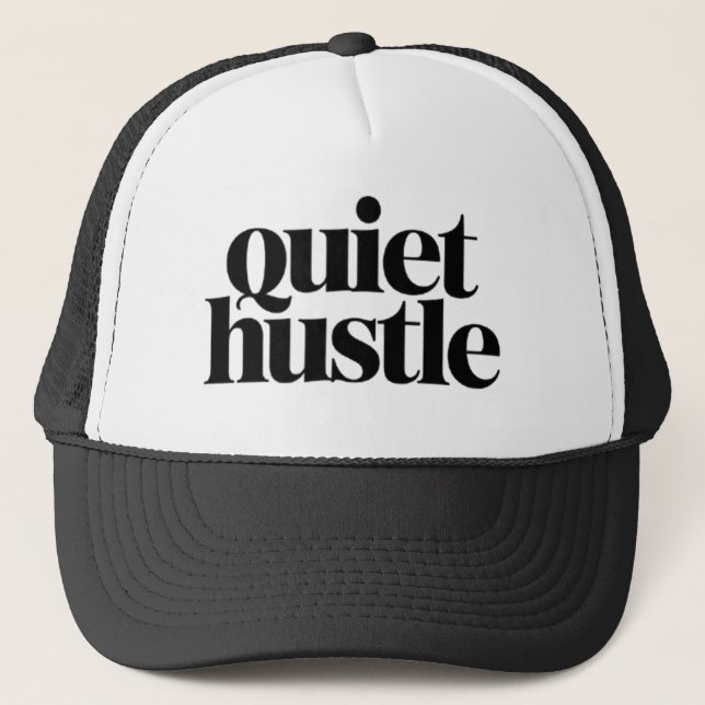 Boné Quiet Hustle Motivational Hat – Minimal Adjustable (Frente)