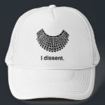 Boné Ruth Bader Ginsburg I Discordo do Colarinho RBG<br><div class="desc">Representa o RBG notório com um colar de assinatura de Ruth Bader Ginsburg e "Eu discordo" citando chapéu de caminhoneiro. Collar é puxado à mão para adicionar um pouco de capricho ao seu progresso em matéria de direitos humanos.</div>