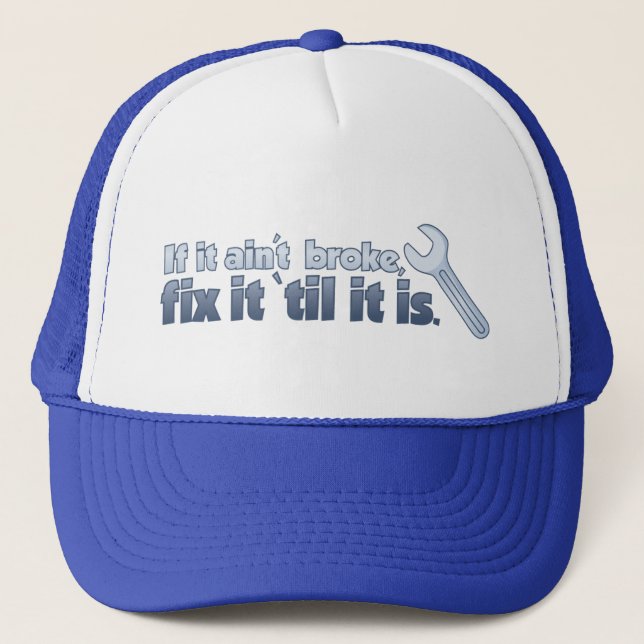 Boné Se não é o quebrou, fixa 'até que for (Frente)