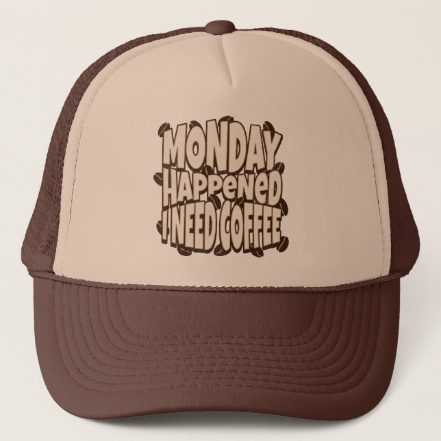 Boné Segunda-feira aconteceu, preciso de café, motivaçã (Frente)