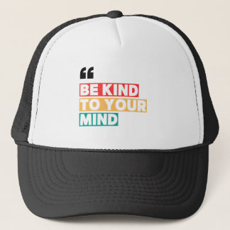 Boné Seja Gentil com o Seu Chapéu Mental – Gorro Mínimo