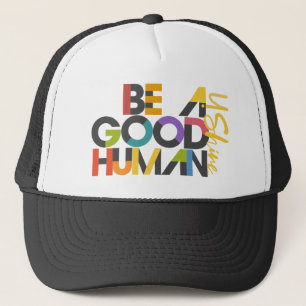 BONÉ SEJA UM BOM CHAPÉU HUMANO