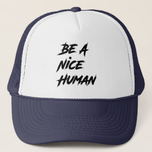 Boné Seja Uma Pessoa Legal, Bonita, Seja Um Humano Lega