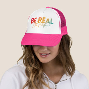 BONÉ SER REAL NÃO PERFEITO