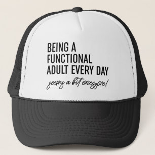 Boné Ser Um Adulto Funcional Todos Os Dias